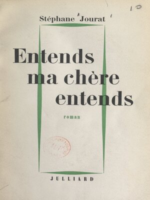 cover image of Entends, ma chère, entends